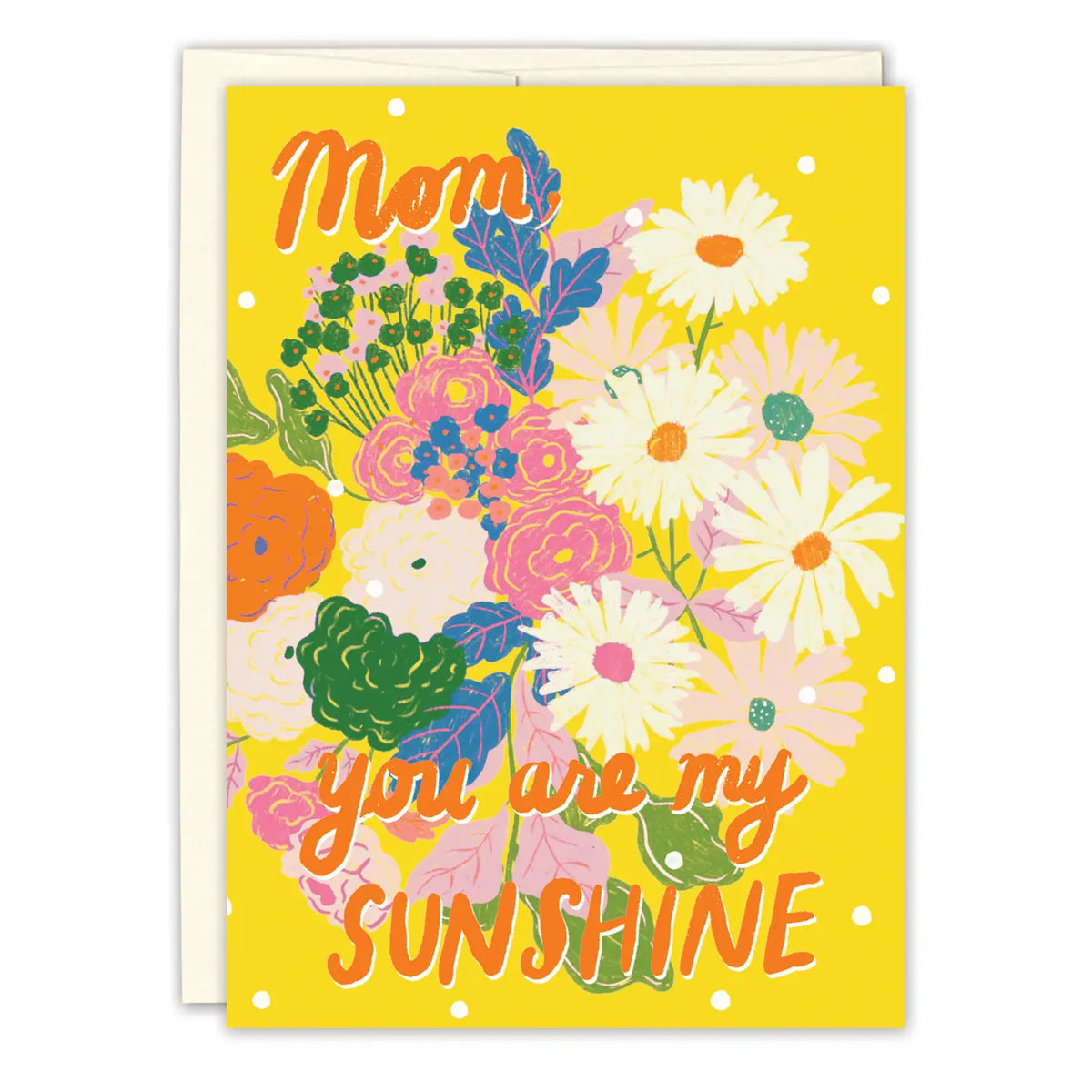 You Are My Sunshine Mother's Day Greeting Card